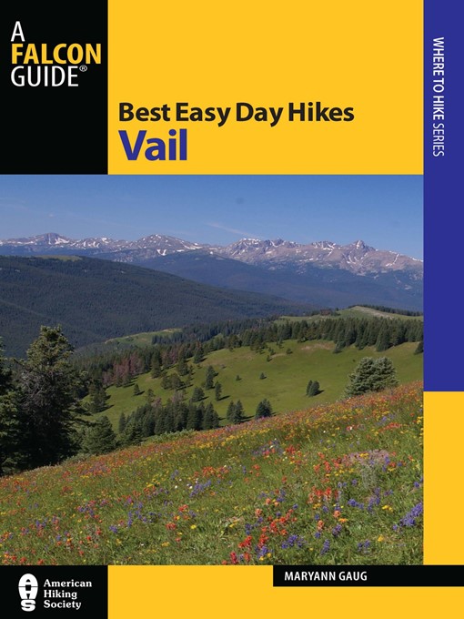 Title details for Best Easy Day Hikes Vail by Maryann Gaug - Available